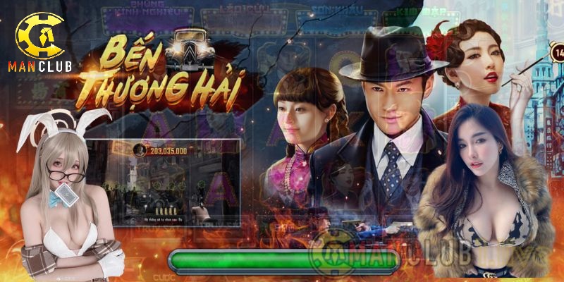 gioi thieu ben thuong hai tua game slot huyen thoai tai manclub Giới thiệu bến thượng hải - Tựa game slot huyền thoại tại manclub